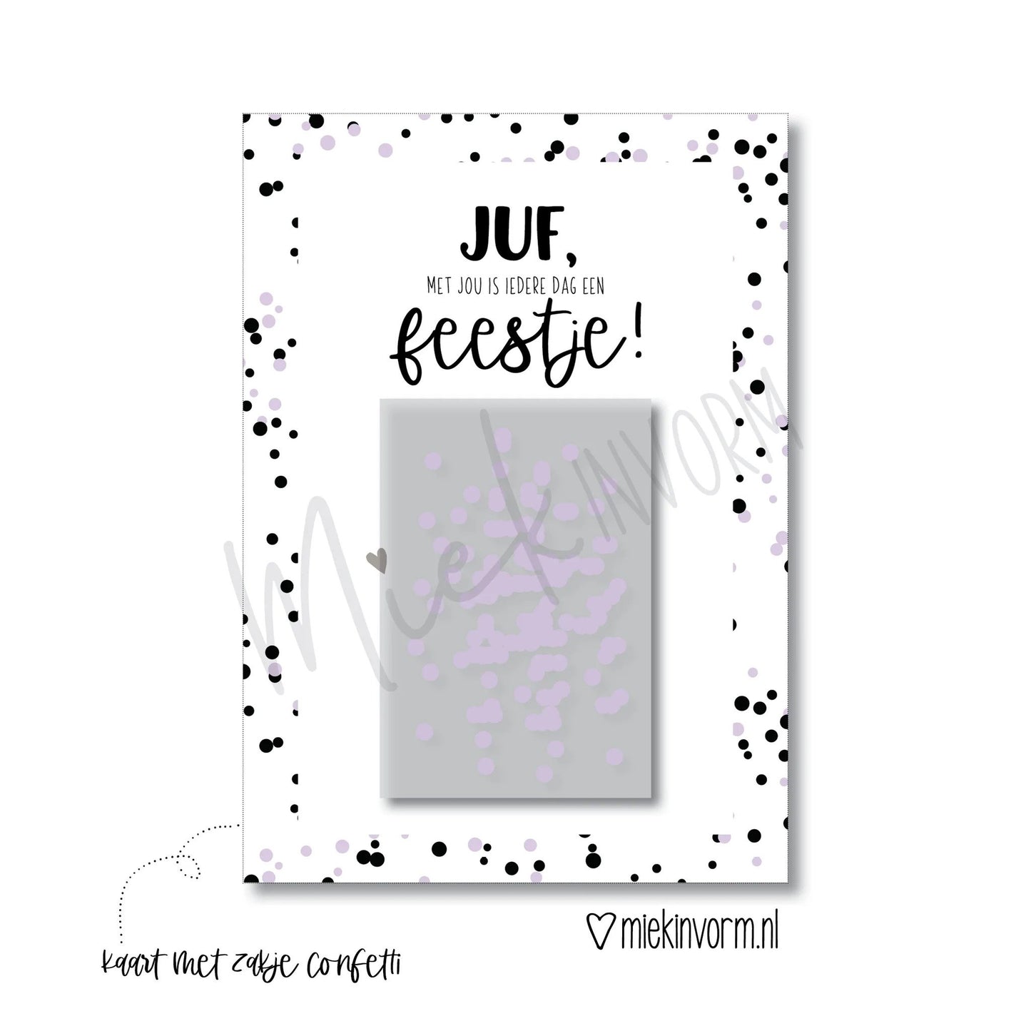 ansichtkaart-juf-met-jou-is-iedere-dag-een-feestje