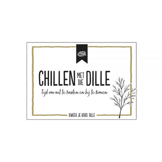 kruiden chillen met die dille