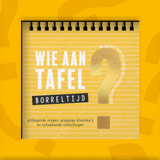 wie aan tafel borreltijd